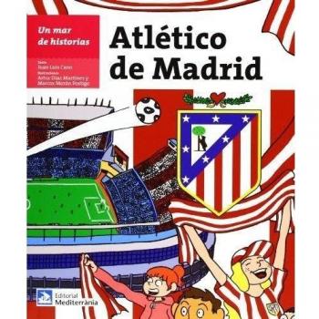 Un mar de historias: Atlético de Madrid: 2
