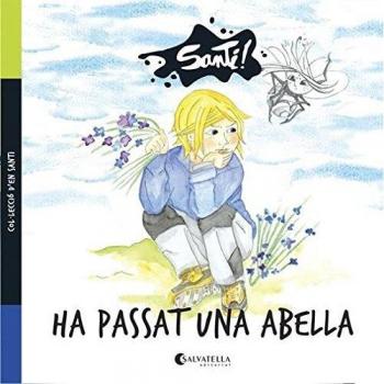 Ha passat una abella: Santi 5