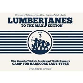 Lumberjanes to the Max: Vol. 3: Volume 3