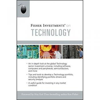Fisher Investments on Technology: Hardback Edition by John Wiley & Sons