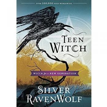 Teen Witch: Wicca for a New Generation