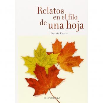 Relatos En El Filo De Una Hoja: 1