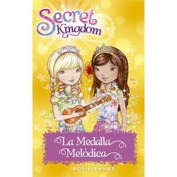 Secret Kingdom 28. La Medalla Melódica - Rosie Banks