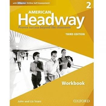 American Headway 2. Workbook+Ichecker Pack 3rd Edition: Proven Success beyond the classroom