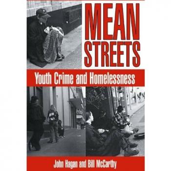 Mean Streets: Youth Crime and Homelessness