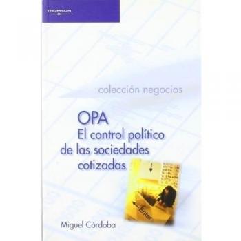Opa el control politico de las sociedades cotizadas