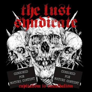 Capitalism Is Cannibalism (Limited Edition White Vinyl + CD)