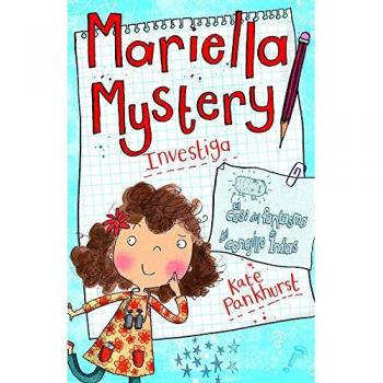 Mariella Mystery: El caso del fantasma del Conejillo de Indias: Vol. 1 - Kate Pankhust