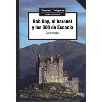 Rob roy, el baronet y los 300 de escocia