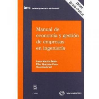 Manual de economía y gestión de empresas en ingeniería
