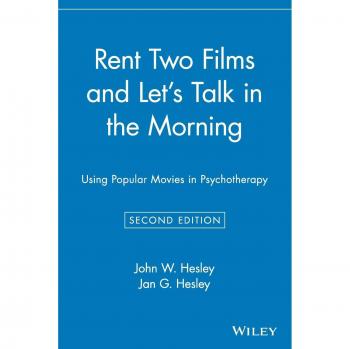 Alquila Dos Películas y Hablemos en la Mañana: Uso de Películas Populares en Psicoterapia - Edición Tapa Blanda