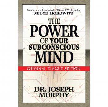The Power of Your Subconscious Mind