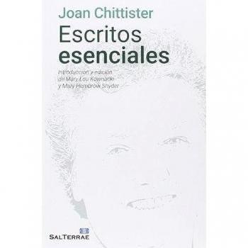 Escritos Esenciales Joan Chittister: Introducción y edición de Mary Lou Kownacki: 358