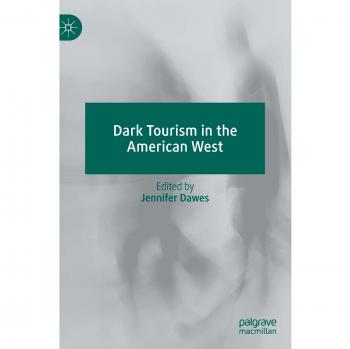 Dark Tourism in the American West
