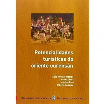 Potencialidades turísticas do oriente ourensán