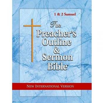 Biblia de Esbozos y Sermones para Predicadores: 1 y 2 Samuel, Versión Nueva Internacional (NIV) - Edición en Tapa Blanda