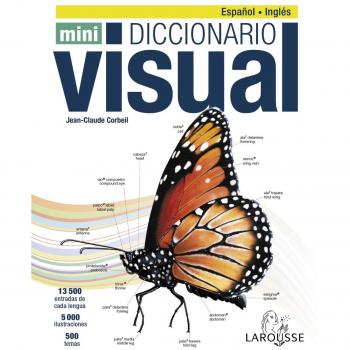 Diccionario Mini Visual Inglés-Español - LAROUSSE EDITORIAL