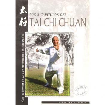 Los Ocho Capítulos del Tai Chi Chuan