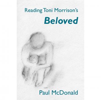 Reading Toni Morrison's 'Beloved': A Comprehensive Analysis and Study Guide