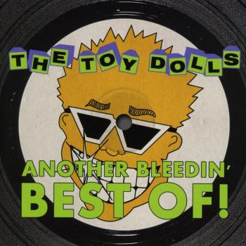 Another Bleedin’ Best Of!