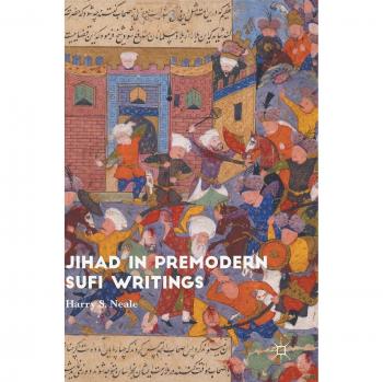 Jihad in Premodern Sufi Writings