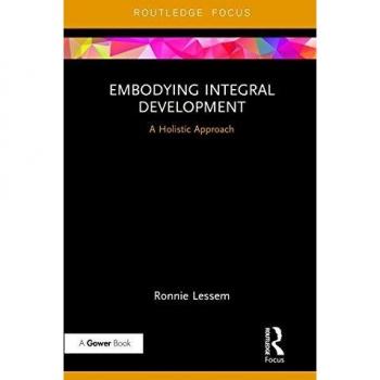 Embodying Integral Development: A Holistic Approach