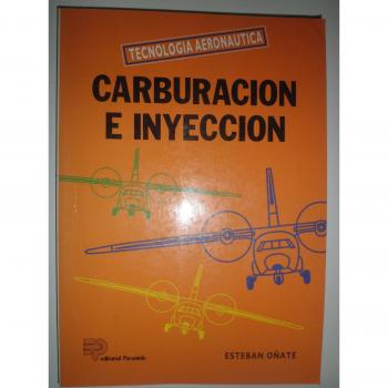 Carburacion e inyeccion. tecnologia aeronautica