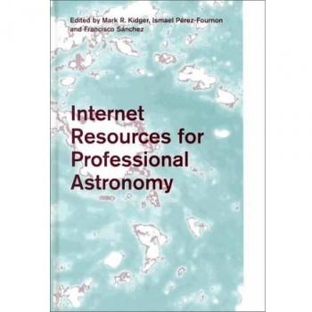 Internet Resources for Professional Astronomy: Proceedings of the IX Canary Islands Winter School of Astrophysics