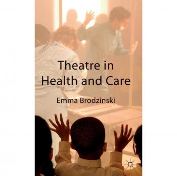 Theatre in Health and Care