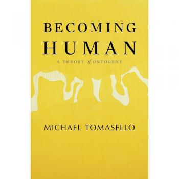 Becoming Human: A Theory of Ontogeny
