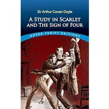A Study in Scarlet: AND The Sign of Four