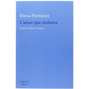 L'Amor Que Molesta - FERRANTE ELENA