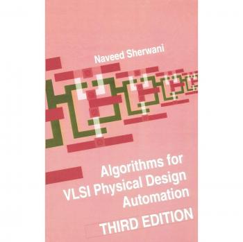 VLSI Physical Design Automation Algorithms - Advanced Techniques for Integrated Circuit Design