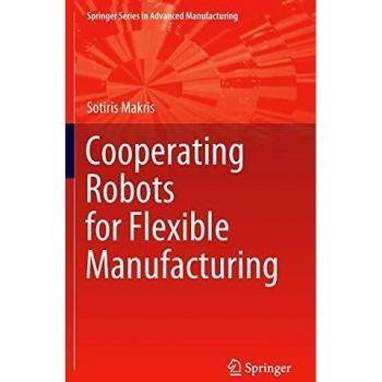 Cooperating Robots for Flexible Manufacturing