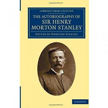 Autobiografía de Sir Henry Morton Stanley - Colección Biblioteca de Cambridge - Estudios Africanos (Tapa blanda)