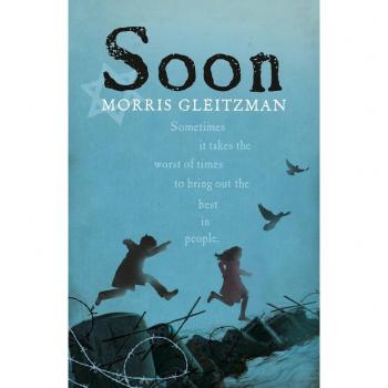 SOON de Morris Gleitzman - Novela Juvenil en Español