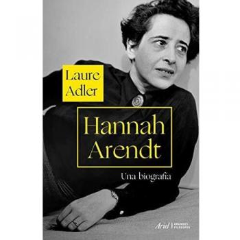 Hannah Arendt: Una biografía
