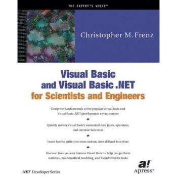 Visual Basic and Visual Basic .Net for Scientists and Engineers