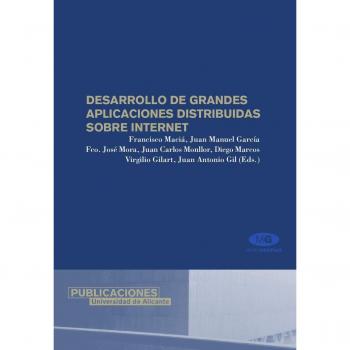 Desarrollo de grandes aplicaciones distribuidas sobre internet