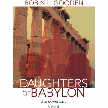 Daughters of Babylon: The Covenant - Paperback Edition