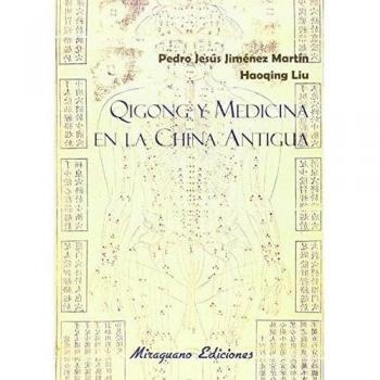 Qigong y medicina en la China Antigua