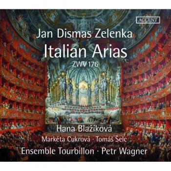 Zelenka : Italian Arias / Ensemble Tourbillon