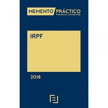Memento IRPF 2018 - Lefebvre-El Derecho
