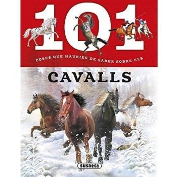 101 coses que hauries de saber sobre els cavalls