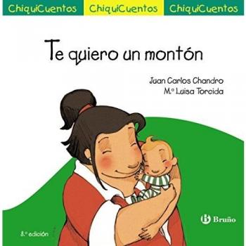 Te quiero un montón - Juan Carlos Chandro