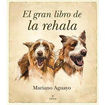 El gran libro de la rehala