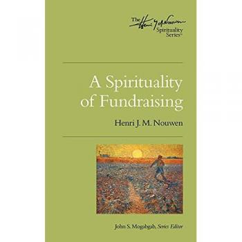 A Spirituality of Fundraising