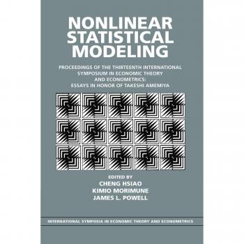 Modelo Estadístico No Lineal: Actas del Decimotercer Simposio Internacional en Teoría Económica y Econometría - Ensayos en Honor a Takeshi Amemiya - Cambridge University Press - Edición en Rústica