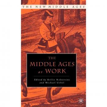 The Middle Ages at Work