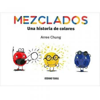 Mezclados. Una historia de colores